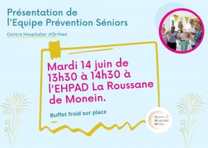 Invitation pour les professionnels de santé de Monein, présentation de l’Equipe Prévention Senior, juin 2022 Invitation pour les professionnels de santé de Monein, présentation de l'Equipe Prévention Senior, juin 2022